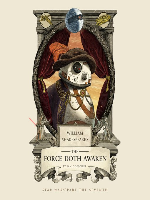 Title details for William Shakespeare's the Force Doth Awaken by Ian Doescher - Available